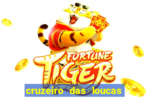 cruzeiro das loucas filme completo dublado download